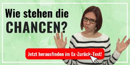 ex freund will mich zurück