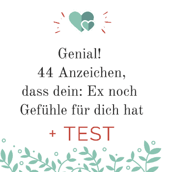 Genial 44 Anzeichen Dass Ex Noch Gefuhle Fur Dich Hat Test