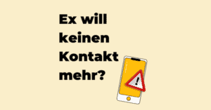 Ex will keinen Kontakt mehr Blogbild
