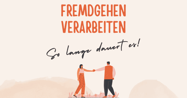 Luxus Fremdgehen Verarbeiten Wie Lange Bilder